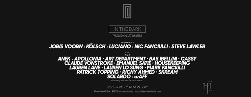In the Dark at Hi Ibiza