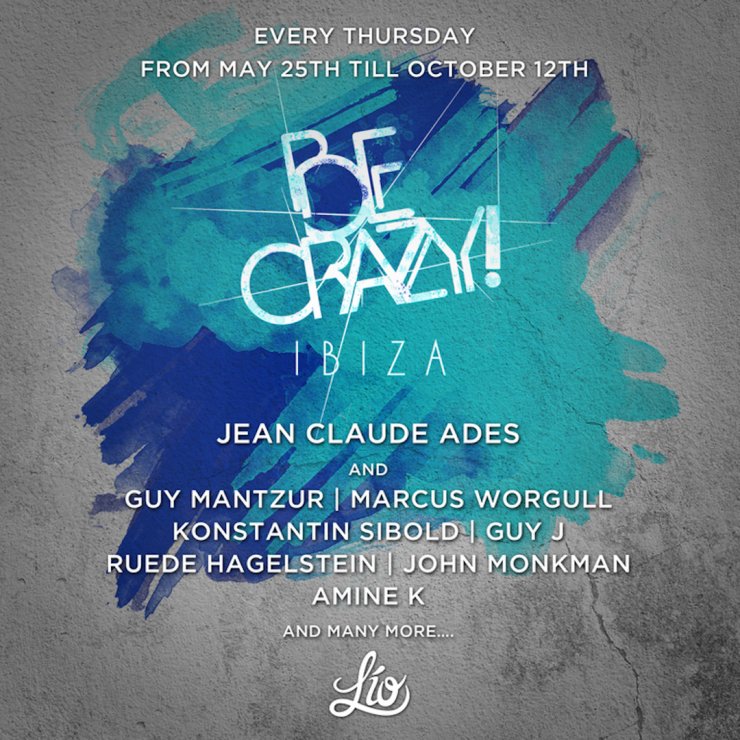 Be Crazy! returns to Lio Ibiza