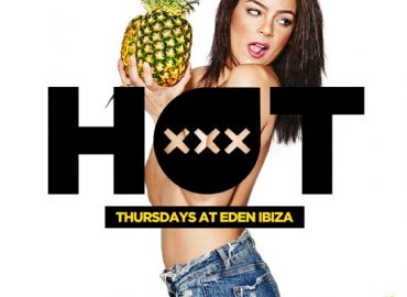 HOT at EDEN Ibiza every Thursday
