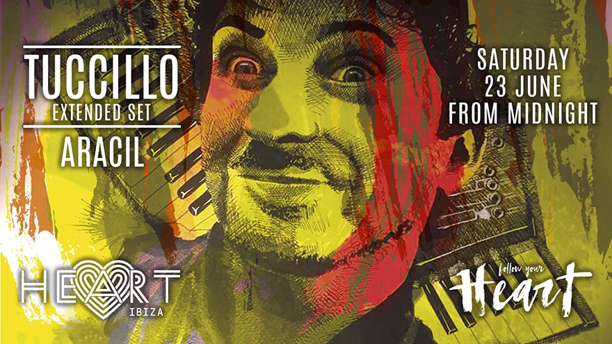 Heart Ibiza presents Tuccillo