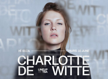 Belgian techno innovator and KNTXT label head Charlotte de Witte is heading to Hï Ibiza